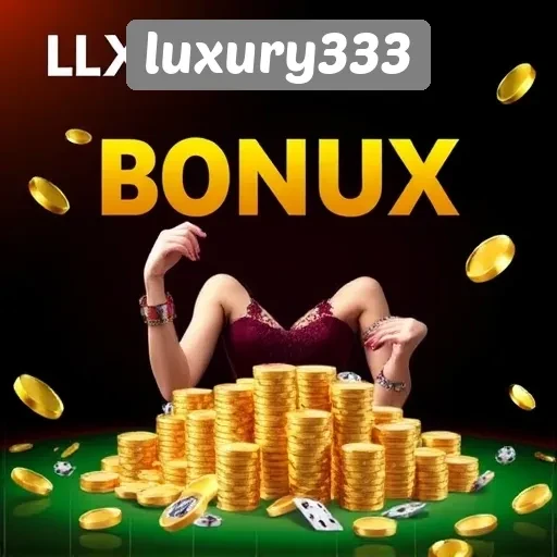 Menggali Kesempatan Bonus di Luxury333 untuk Pemain